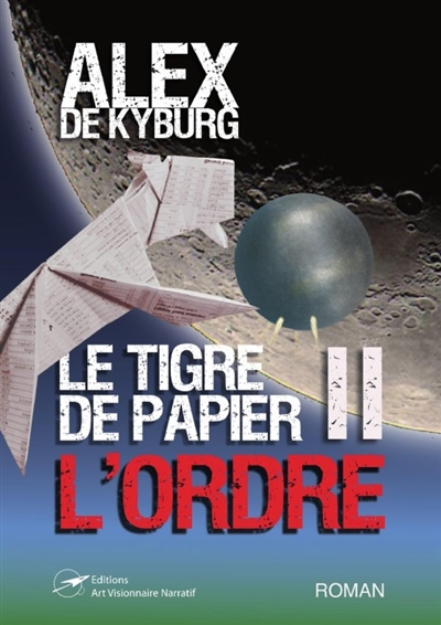 Le Tigre de Papier 2 : L'Ordre