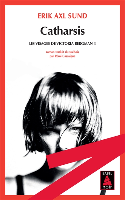 Les visages de Victoria Bergman. Vol. 3. Catharsis