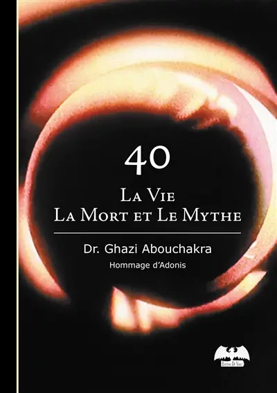 40 : la vie, la mort et le mythe