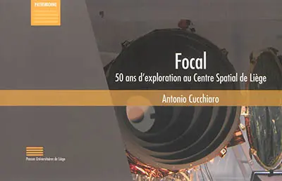 Focal : 50 ans d'exploration au Centre spatial de Liège