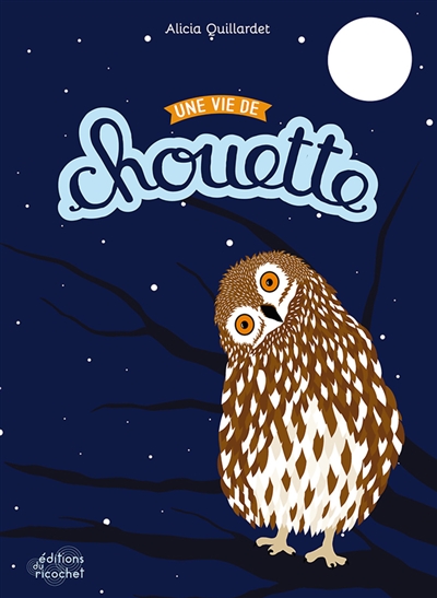 Une vie de chouette