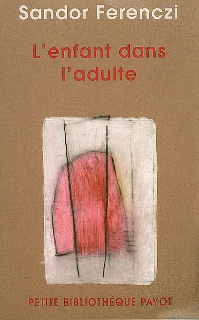 L'enfant dans l'adulte