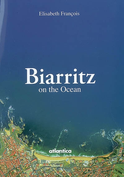 Biarritz : on the ocean