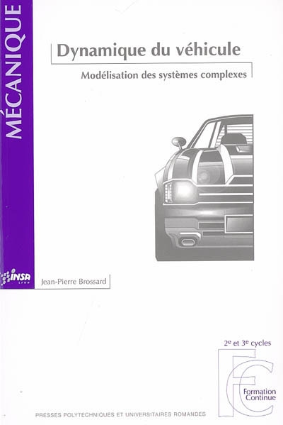 Dynamique du véhicule : modélisation des systèmes complexes