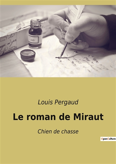 Le roman de Miraut : Chien...