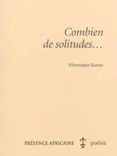 Combien de solitudes...