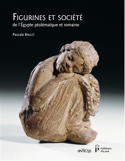 Figurines et société de l'Egypte ptolémaïque et romaine