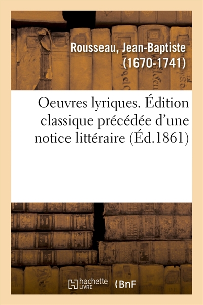 Oeuvres lyriques. Edition...