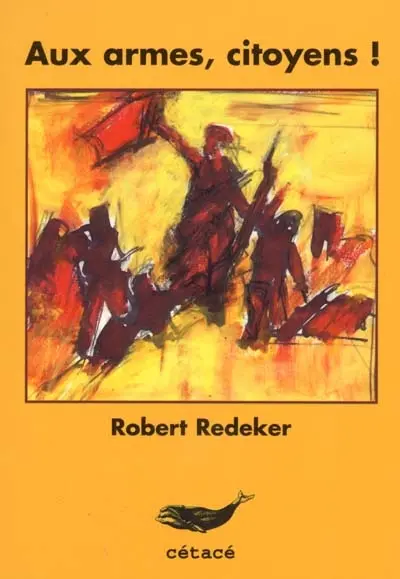 Aux armes, citoyens !