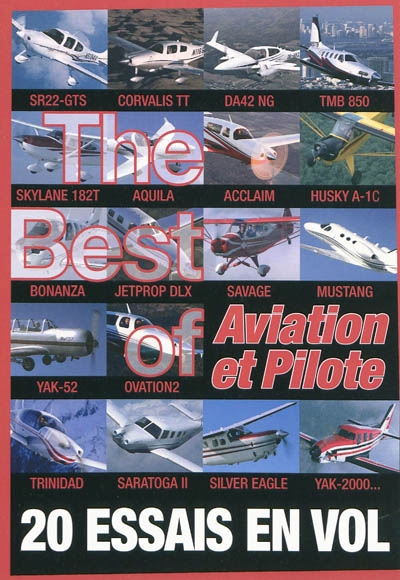The best of Aviation et pilote : 20 essais en vol