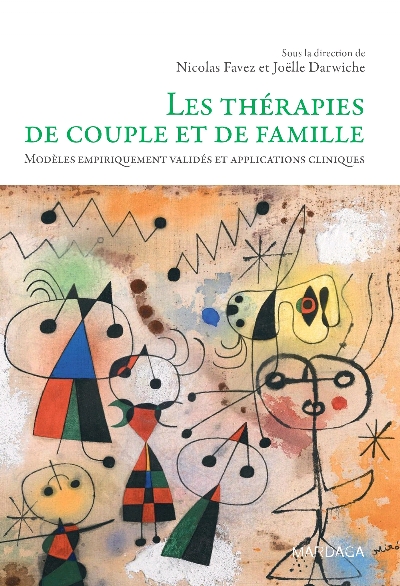 Les thérapies de couple et de famille : modèles empiriquement validés et applications cliniques
