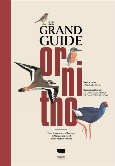 Le guide ornitho : le guide...