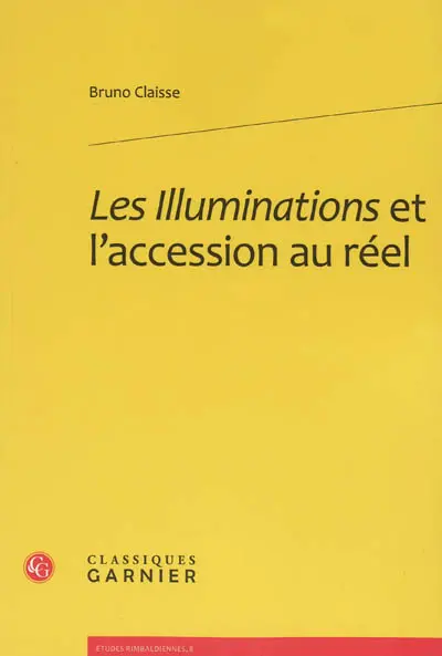 Les illuminations et l'accession au réel