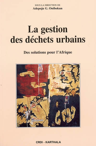 La gestion des déchets urbains : des solutions pour l'Afrique