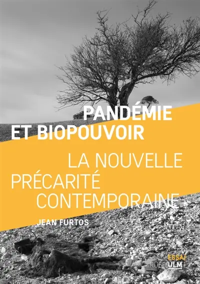 Pandémie et biopouvoir : la nouvelle précarité contemporaine