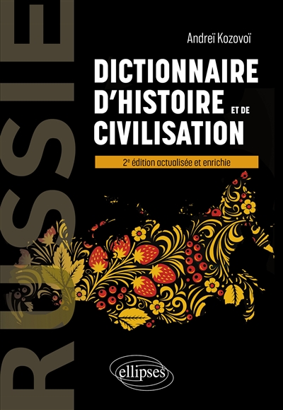 Russie : dictionnaire d'histoire et de civilisation