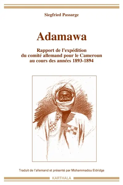 Adamawa : rapport de l'expédition du comité allemand pour le Cameroun au cours des années 1893-1894