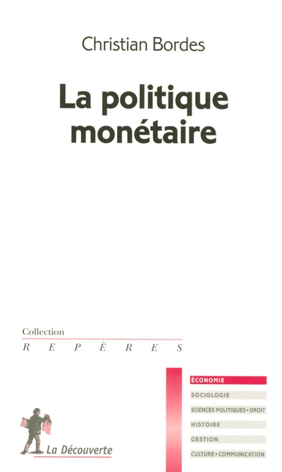 La politique monétaire