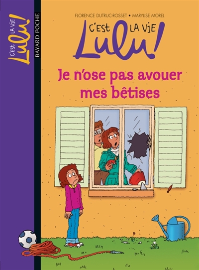C'est la vie, Lulu !. Vol. 8. Je n'ose pas avouer mes bêtises