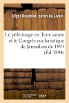 Le pélerinage en Terre...