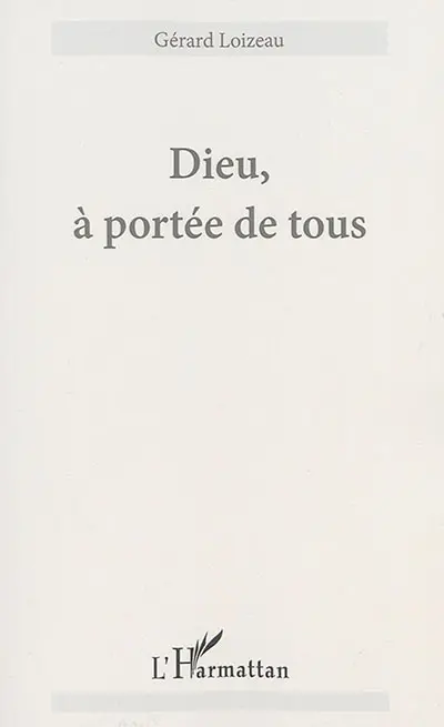 Dieu, à portée de tous