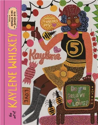 The Art of Kaylene Whiskey : Do You Believe in Love ?