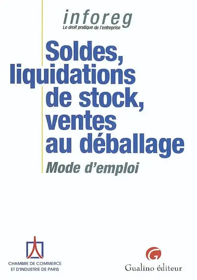 Soldes, liquidations de stock, ventes au déballage : mode d'emploi