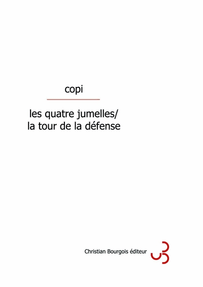 Les quatre jumelles. La tour de la défense