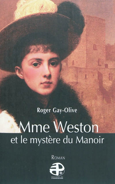 Mme Weston et le mystère du manoir