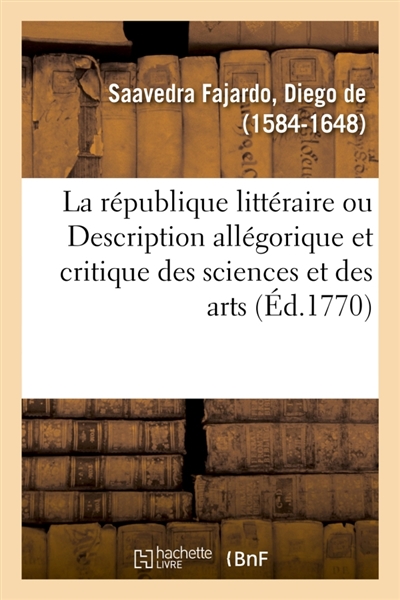 La république littéraire ou Description allégorique et critique des sciences et des arts