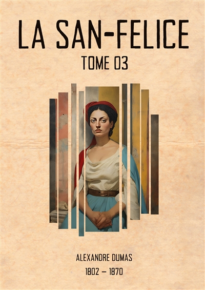 La San-Felice : Tome 03