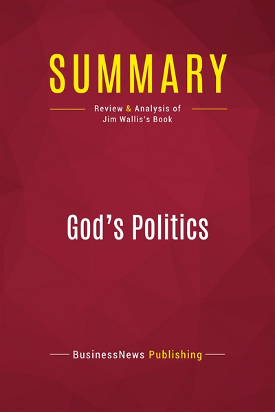 Summary : God's Politics :...