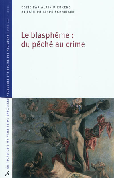 Le blasphème : du péché au crime