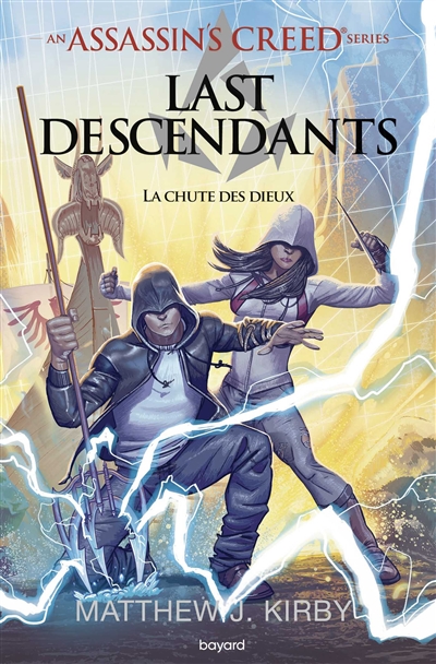 Last descendants : Assassin's creed. Vol. 3. La chute des dieux