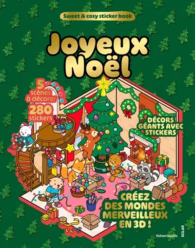 Joyeux Noël : sweet & cosy sticker book : 5 scènes grand format en 3D