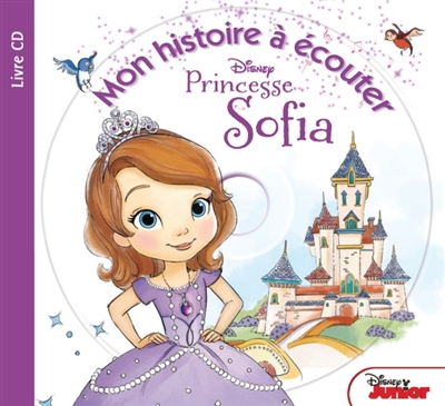 Princesse Sofia : mon histoire à écouter
