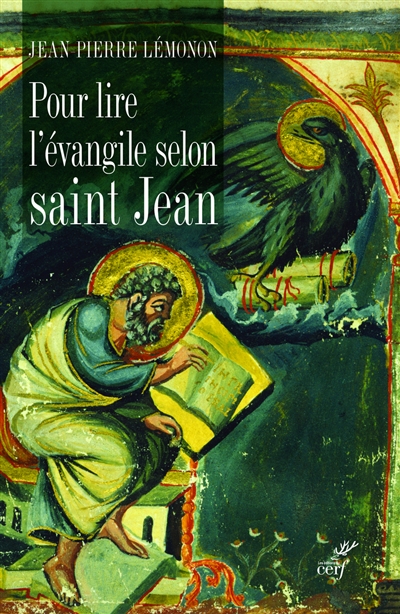 Pour lire l'Evangile selon saint Jean - Jean-Pierre Lémonon