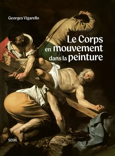 Le corps en mouvement dans la peinture