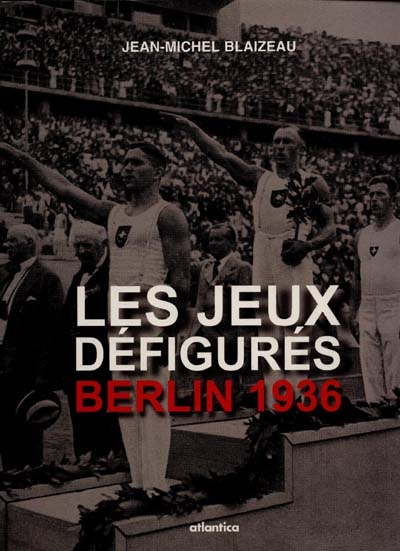 Les jeux de Berlin : 1936