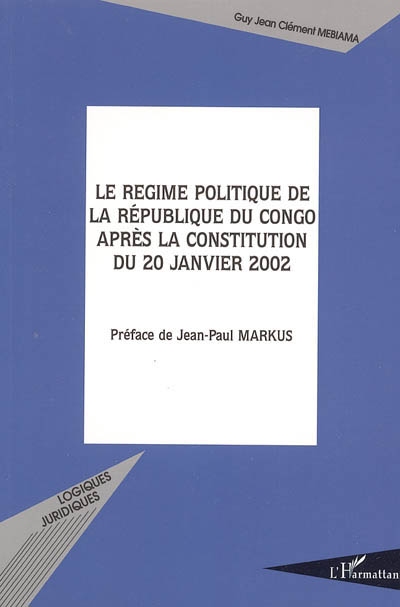 Le régime politique de la république du Congo après la Constitution du 20 janvier 2002
