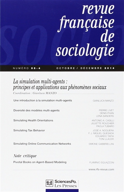 Revue française de sociologie, n° 55-4. La simulation multi-agents : principes et applications aux phénomènes sociaux