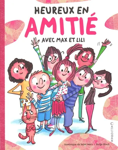 Heureux en amitié : avec Max et Lili