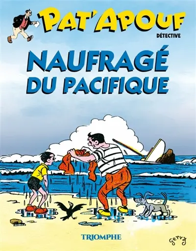 Pat'apouf : détective. Vol. 20. Naufragé du Pacifique