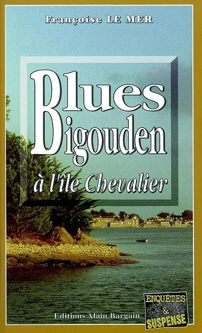 Blues bigouden à l'île Chevalier