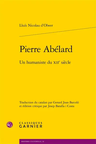 Pierre Abelard : un humaniste du XIIe siècle