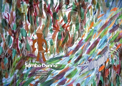 Samba Danna : un conte du Fouta Djallon en français et en pular