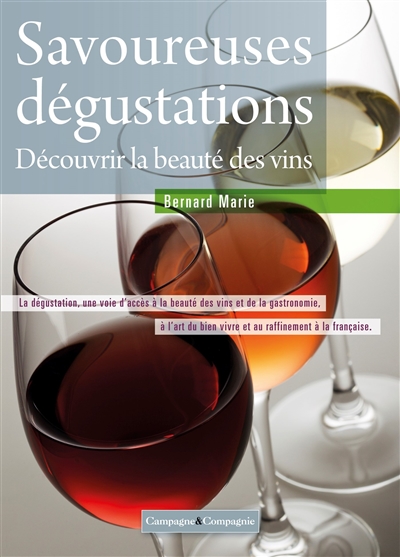 Savoureuses dégustations :...