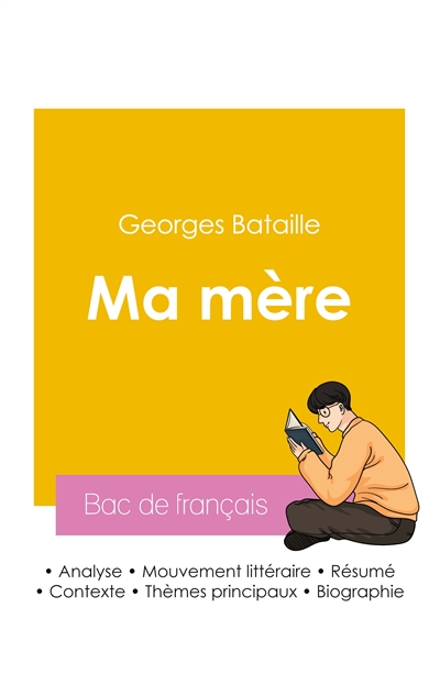 Réussir son Bac de français 2026 : Analyse du roman Ma mère de Georges Bataille