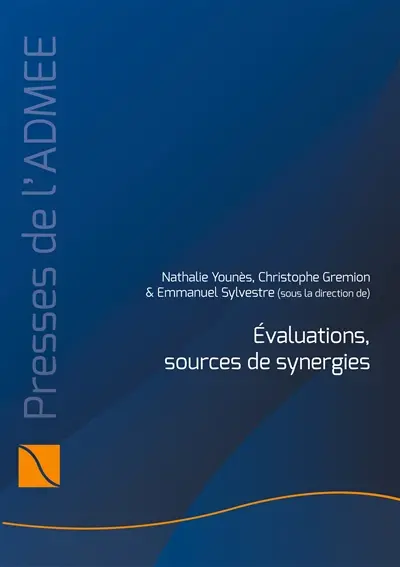 Evaluations, sources de synergies