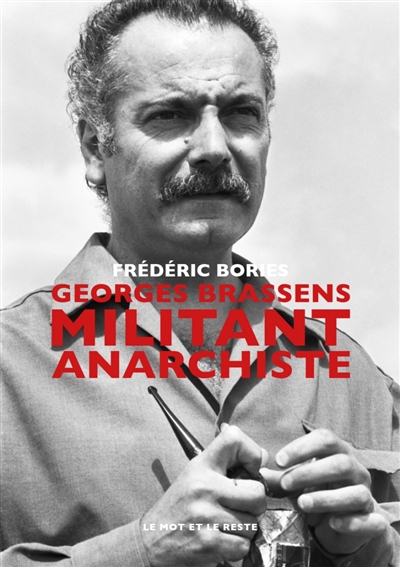 Georges Brassens, militant anarchiste